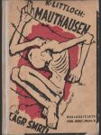 Mauthausen - Hruban, Mauthausen - Littloch, Reportáž psaná na oprátce - náhled