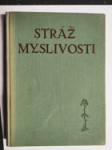 Stráž myslivost r.XXIX.+XXX: myslivecký věstník spolků, sdružených v Československé myslivecké jednotě - náhled