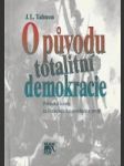 O původu totalitní demokracie (Politická teorie za Francouzské revoluce a po ní) - náhled