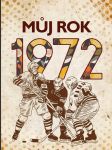 Můj rok 1972 - náhled