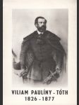 Viliam Paulíny-Tóth 1826-1877 - náhled