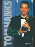 Tom hanks: cesta ke slávě - náhled