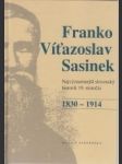 Franko Víťazoslav Sasinek 1830-1914 - náhled