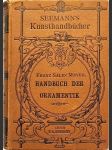 Handbuch der Ornamentik (Zum gebrauche für musterzeichner architekten, schulen und gewerbetreibende sowie zum studium im allgemeinen) - náhled
