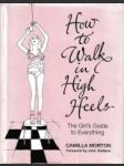 How to Walk in High Heels The Girl's Guide to Everything  - náhled