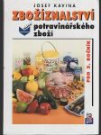 Zbožíznalství potravinářského zboží - pro 2. ročník středních odborných učilišť a integrovaných středních škol učebního oboru prodavač - prodavačka, zaměření pro potravinářské zboží a pro smíšené zboží - náhled