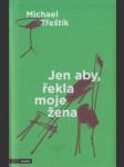 Jen aby, řekla moje žena - náhled