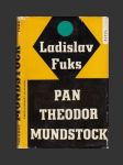 Pan Theodor Mundstock – první vydání - náhled