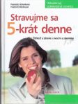 Stravujme sa 5-krát denne - náhled