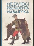 Medvídci presidenta Masaryka - náhled