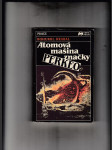 Atomová mašina značky Perkeo (Texty z let 1949 - 1989) - náhled