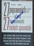 27 popravených českých pánů očima 27 (nepopravených) českých spisovatelů - kolektiv autorů - náhled