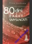 80 dní barvy smyslnosti - jacksonv vina - náhled