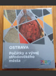 Ostrava - Počátky a vývoj středověkého města - náhled