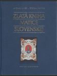 Zlatá kniha Matice slovenskej - náhled