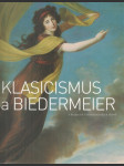 Klasicismus a biedermeier z knížecích lichtenštejnských sbírek - náhled