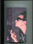 Bono, ve jménu lásky - neoficiální životopis zpěváka U2 - Bono Vox - náhled
