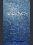 NOWY ZAKÓN / Lužicko-srbský překlad Nového zákona / - náhled