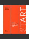 StArt Sport as a Symbol in the Fine Arts [anglická verze, sport jako symbol] Švácha, Rostislav (ed.) - náhled