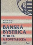 Banská Bystrica medená a povstalecká - náhled