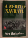 A nebylo návratu - náhled