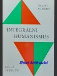 Integrální humanismus - maritain jacques - náhled