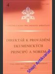 Direktář k provádění ekumenických principů a norem - ( papežská rada pro jednotu křesťanů) - náhled