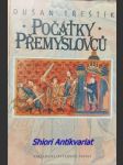 Počátky přemyslovců - vstup čechů do dějin (530-935) - třeštík dušan - náhled