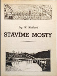 Stavíme mosty - Dějiny mostního stavitelství - náhled