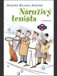 Náruživý tenista - náhled