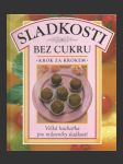 Sladkosti bez cukru - krok za krokem - náhled