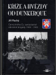 Kříže a hvězdy od Dunkerque - černá kniha Čs. samostatné obrněné brigády 1944-1945 - náhled