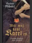 Můj muž král Karel IV. - náhled