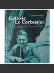 Galaxie Le Corbusier. Svět přátel z pařížského ateliéru na fotografiích ze sbírky Františka Sammera - náhled