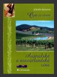 Cesty za vínem: Australská a novozélandská vína - náhled