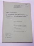 Protifašistický a národně osvobozenecký boj českého a slovenského lidu 1938 1945 - náhled