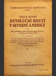 Revoluční hnutí v severní Americe - pátá přednáška cyklu "Československá Revoluce" - proslovena dne 26. března 1923 - náhled