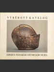 Výběrový katalog expozice vojenského historického muzea - náhled