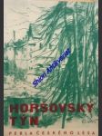 HORŠOVSKÝ TÝN - Perla Českého lesa -  Informační příručka pro turisty, letní hosty a všechny přátele českého pohraničí - POLÁKOVÁ Anna - náhled