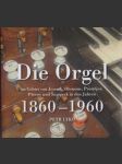 Die Orgel im Gebiet von Jeseník, Olomouc 1860 - 1960 - náhled