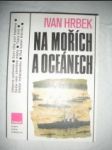 Na mořích a oceánech - HRBEK Ivan - náhled