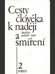 Cesty člověka k naději a smíření 2 - náhled