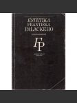 Estetika Františka Palackého (František Palacký) - náhled