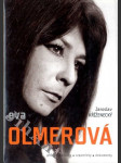 Eva Olmerová - příběh zpěvačky, vzpomínky, dokumenty - náhled