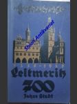 1227 - 1927 Stadt Leitmeritz. Festschrift zur Feier des 700jährigen Bestandes als Stadt - Herausgegeben vom Festausschuß - náhled