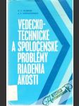 Vedecko - technické a spoločenské problémy riadenia akosti - náhled