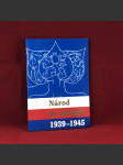 Národ se ubránil 1939–1945 - náhled