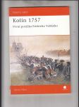Válečná tažení - Kolín 1757 (První porážka Fridricha Velikého) - náhled
