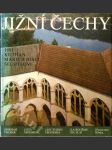 Jižní Čechy - krajina, historie, umělecké památky / Južnaja Čechija / Süd-Böhmen / Southern Bohemia / La Bohême du sud - náhled