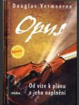 Opus - od vize k plánu a jeho naplnění - náhled